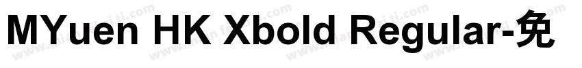 MYuen HK Xbold Regular字体转换